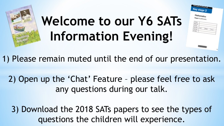 Year 6 SATs Information Evening Overview