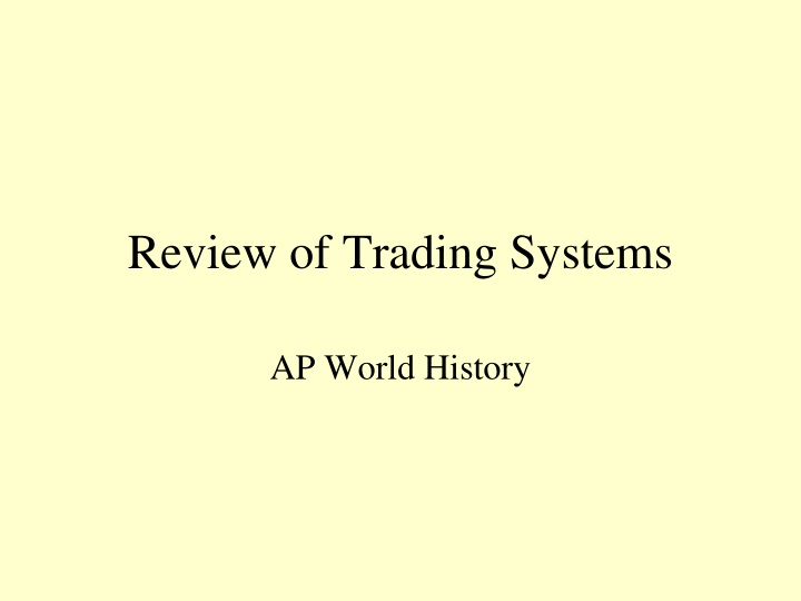 Overview of Ancient Trade Networks