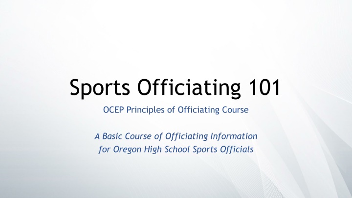 Essentials of Officiating for Oregon High School Sports Officials