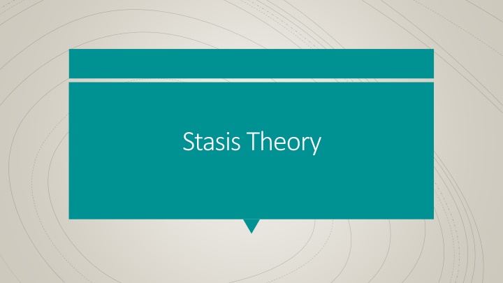 Stasis Theory in Argumentation