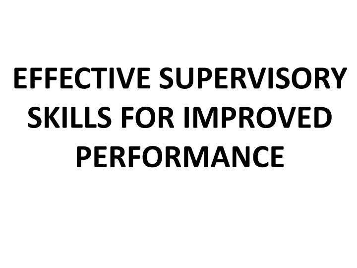 Effective Supervisory Skills for Improved Performance