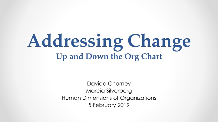 Addressing Change Up and Down the Org Chart Workshop