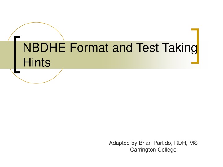 Comprehensive Guide to NBDHE Format and Test-Taking Hints