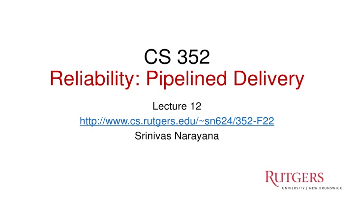 TCP Reliability and Pipelined Delivery