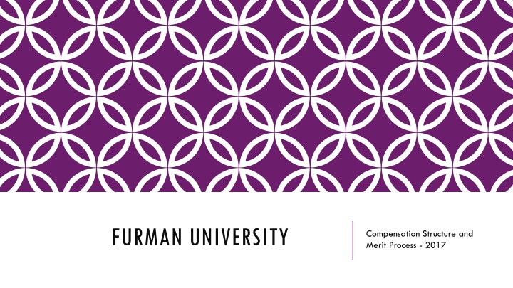 Furman University Compensation Study: Structure and Market Assessment