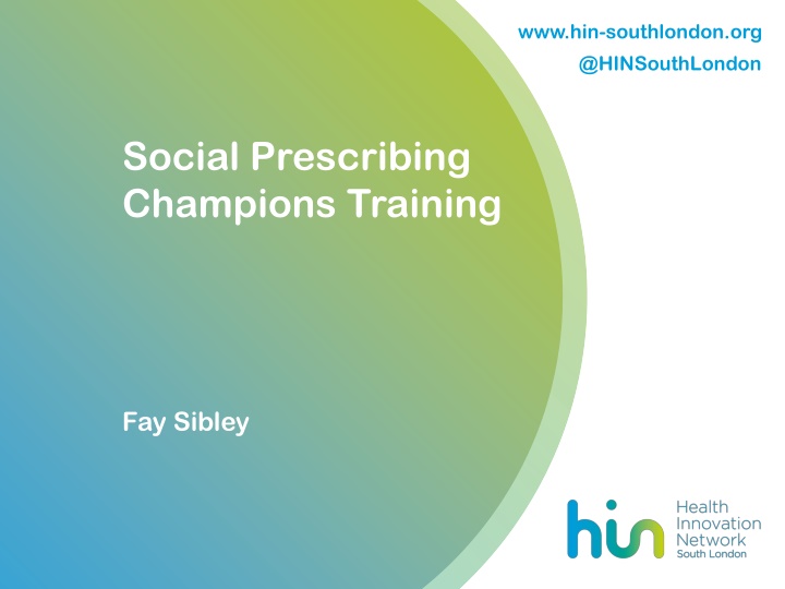 Social Prescribing Champions Training Overview