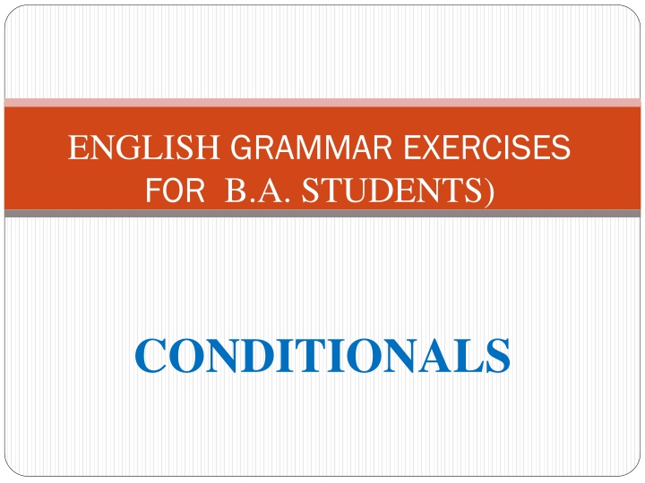 English Grammar Conditionals for B.A. Students