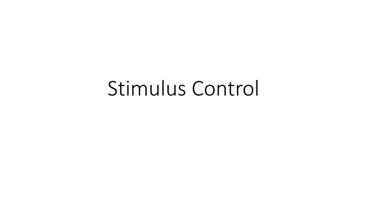Stimulus Control in Behavioral Psychology