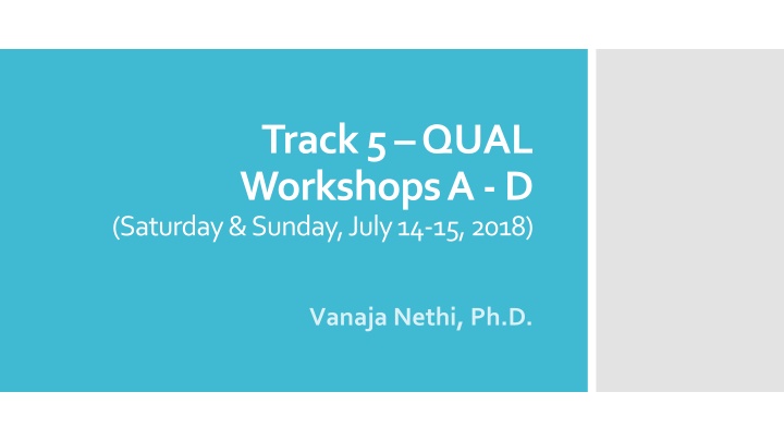 Track 5 QUAL Workshops Overview: Data Analysis & Dissertation Bootcamp