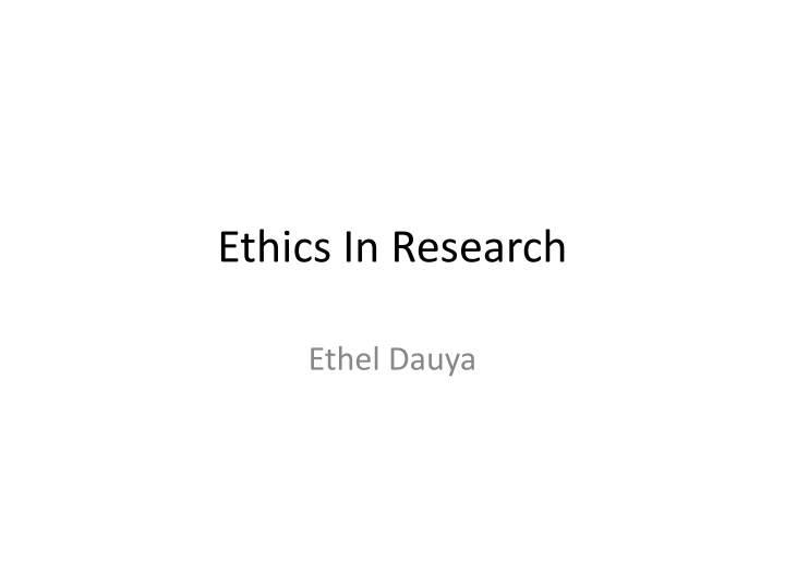 Ethics in Research: Principles and Major Issues