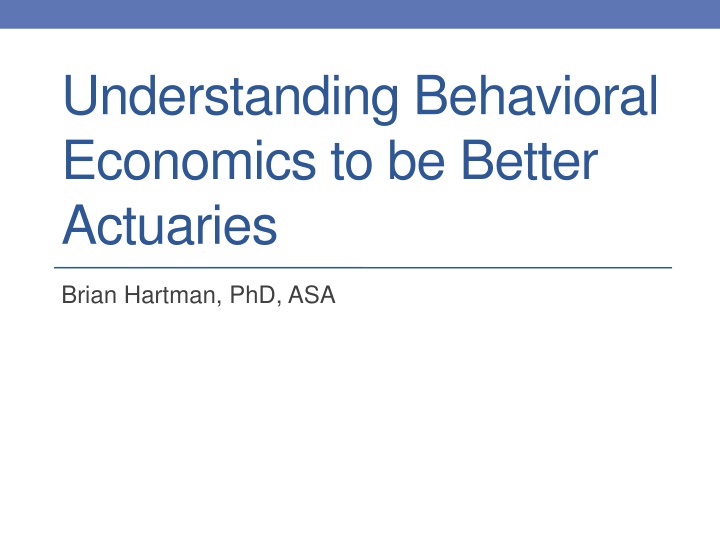Unveiling Behavioral Economics for Actuarial Enhancement