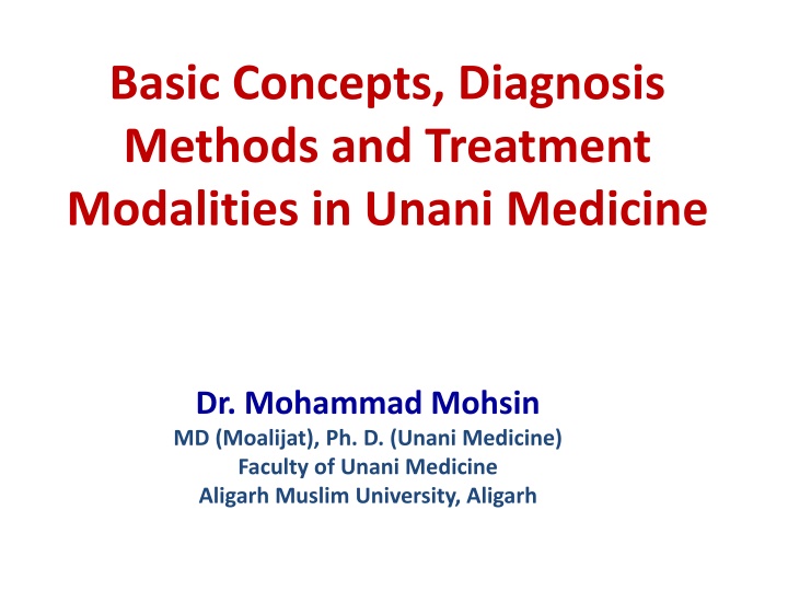 Overview of Unani Medicine: Concepts, Diagnosis, and Treatment Modalities