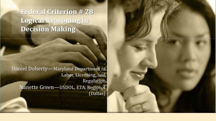 Enhancing Logical Reasoning in Decision Making Process