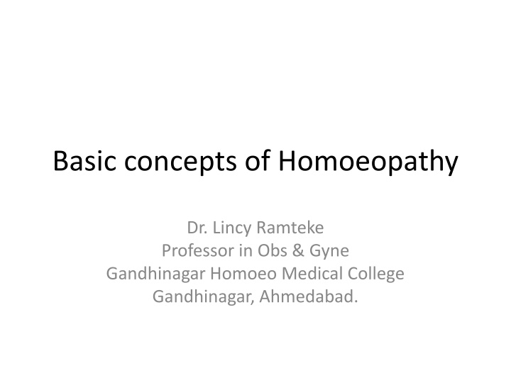 The Basic Concepts of Homoeopathy