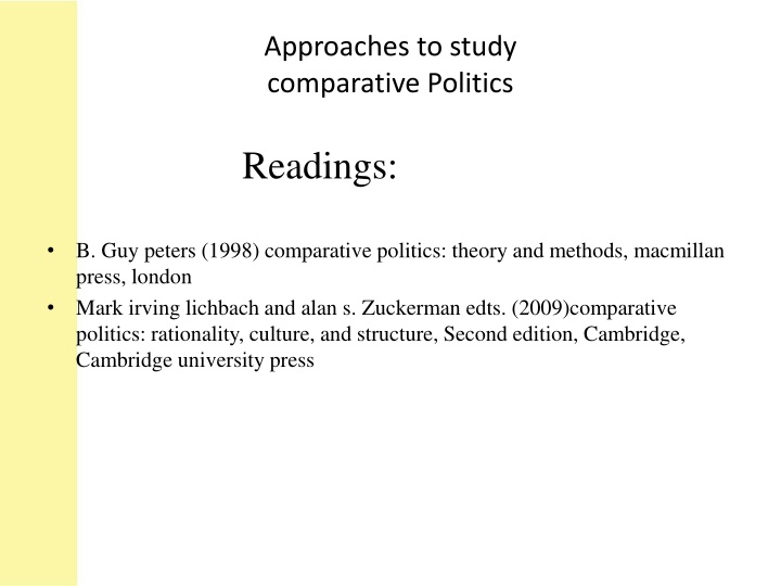 Approaches to Study Comparative Politics: Traditional vs. Modern Perspectives