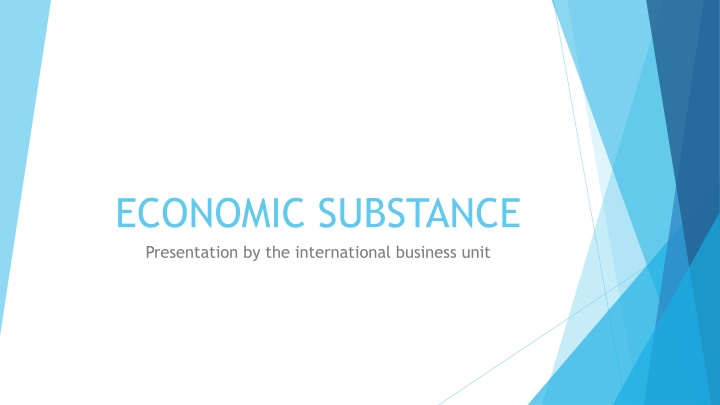 Economic Substance Presentation in International Business Units