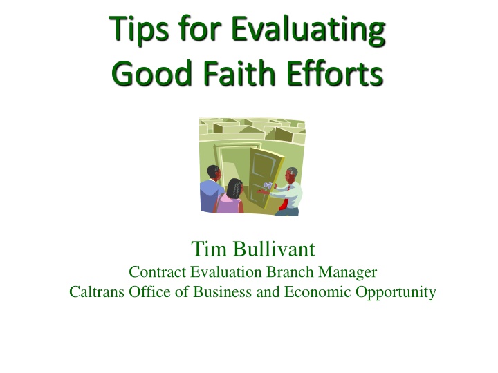 Good Faith Efforts in Contract Evaluation by Tim Bullivant