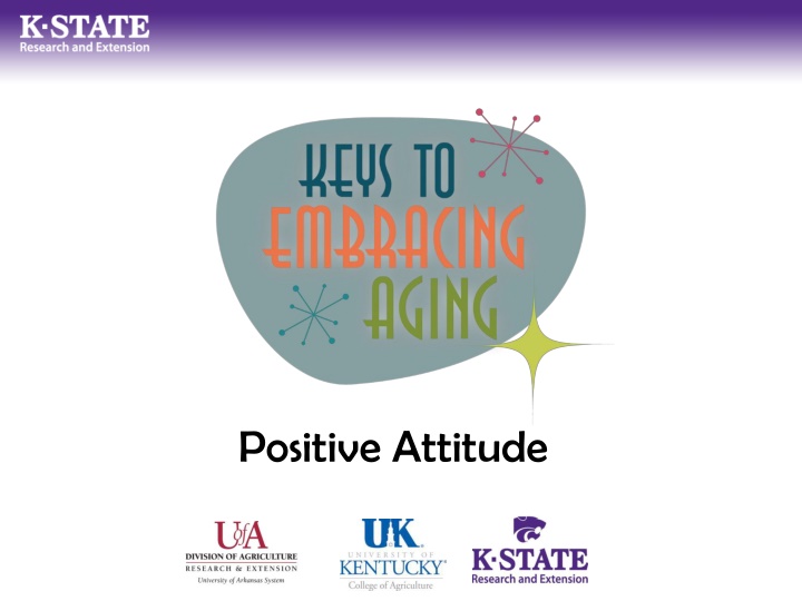 Embracing a Positive Attitude for Optimal Aging