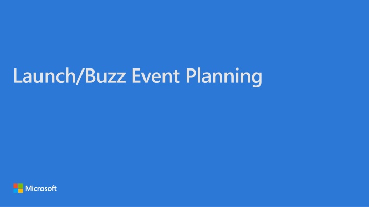 Launch Buzz Event Planning Steps for Office 365 Showcase