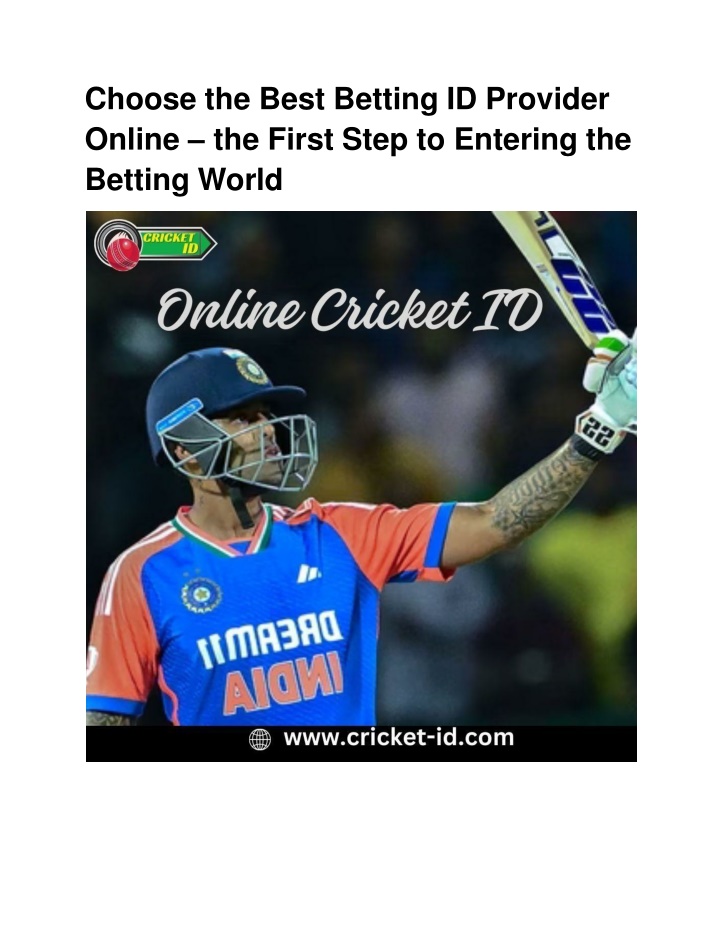 Choose the Best Online Cricket ID Provider – the First Step to Entering the Bett