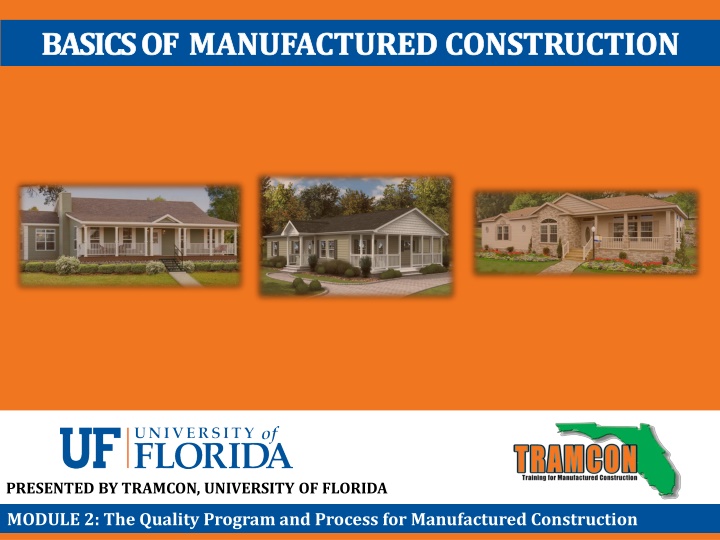 Quality Program and Process in Manufactured Construction