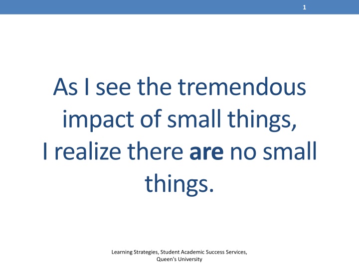 Small Things Lead to Big Impact in Academic Success at Queen's University