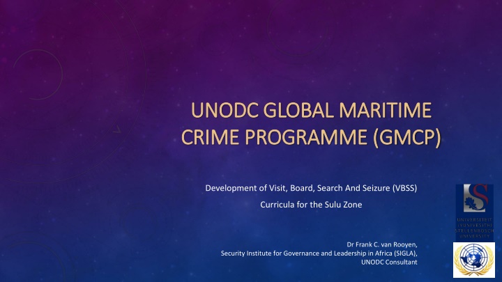 Development of Visit, Board, Search and Seizure (VBSS) Curricula for the Sulu Zone