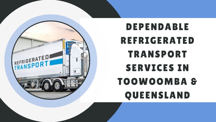 dependable refrigerated transport services n.w