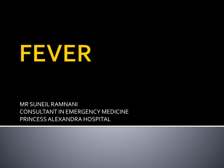 Fever: Causes, Assessment, and Management in Emergency Medicine