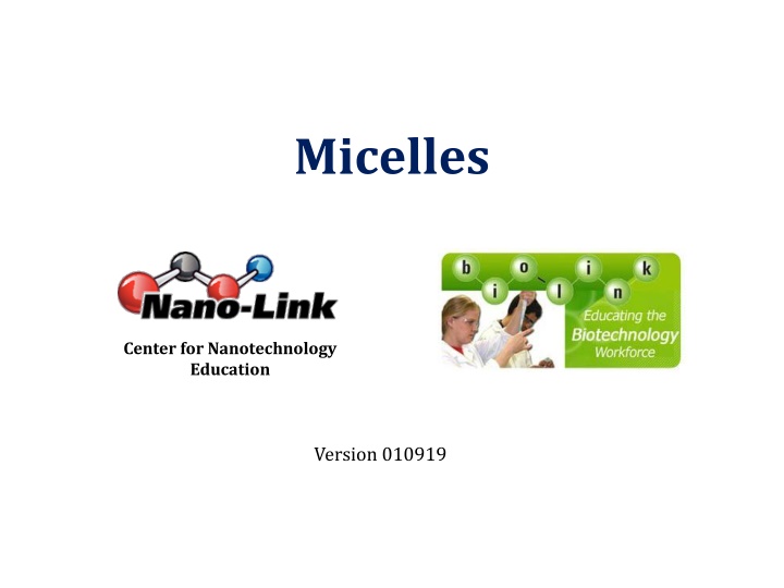 Micelles: Key Concepts and Applications
