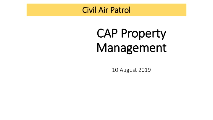 Civil Air Patrol Property Management Overview