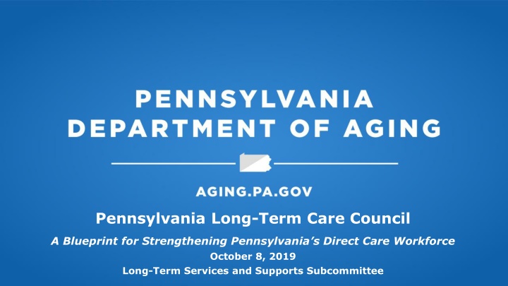 Blueprint for Strengthening Pennsylvania's Direct Care Workforce
