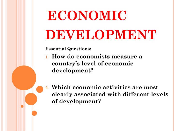 Economic Development: Measures and Indicators