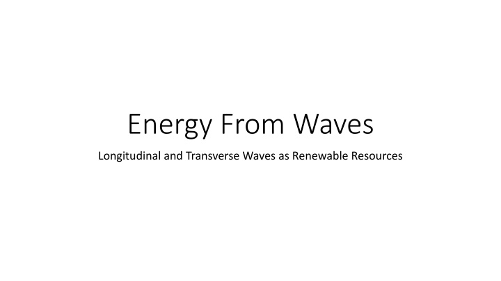 Harnessing Wave Energy: A Renewable Resource for Sustainable Power Generation
