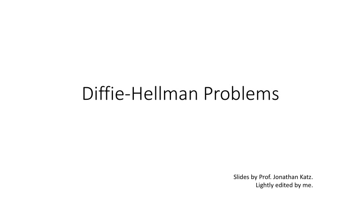 Diffie-Hellman Problems in Cryptography
