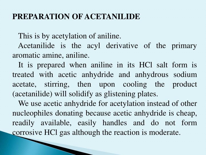 Preparation of Acetanilide: A Detailed Overview