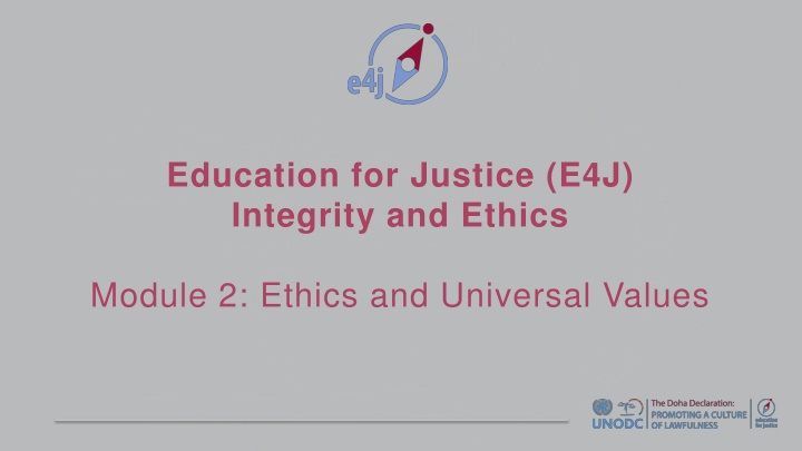 Ethics, Values, and Universal Morality