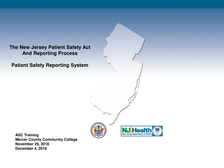 The New Jersey Patient Safety Act and Reporting Process