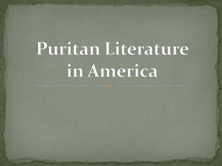 Insights into Puritan Literature and Culture in America