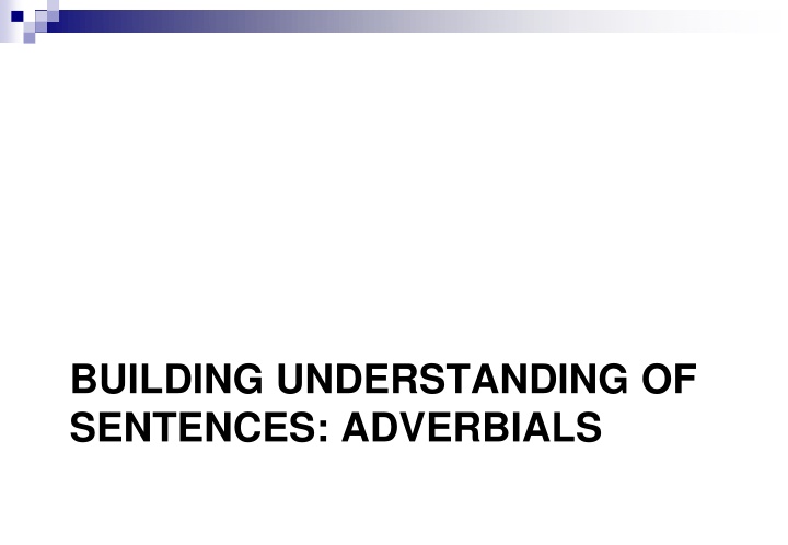 Adverbials in Sentences