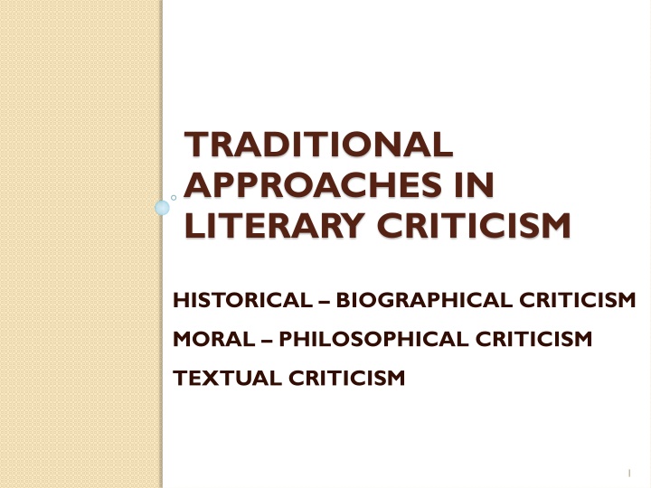 Traditional Approaches in Literary Criticism: An Overview