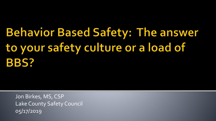 Insights on Behavior-Based Safety Programs in the Workplace