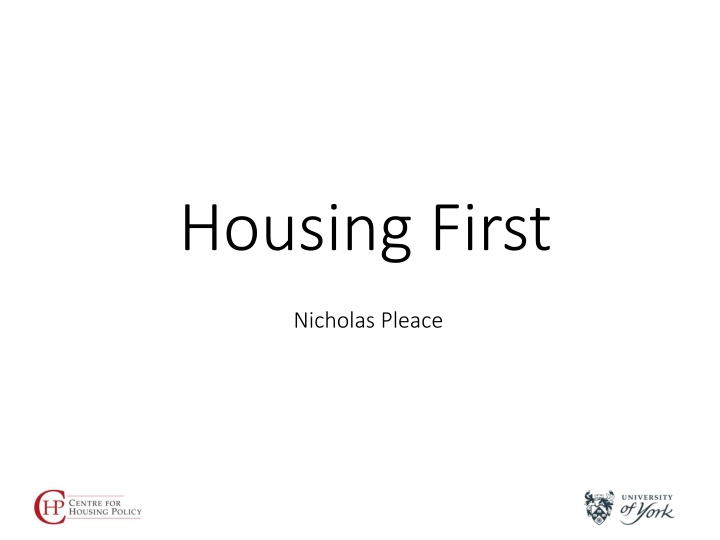 Housing First Approach in Homelessness Solutions