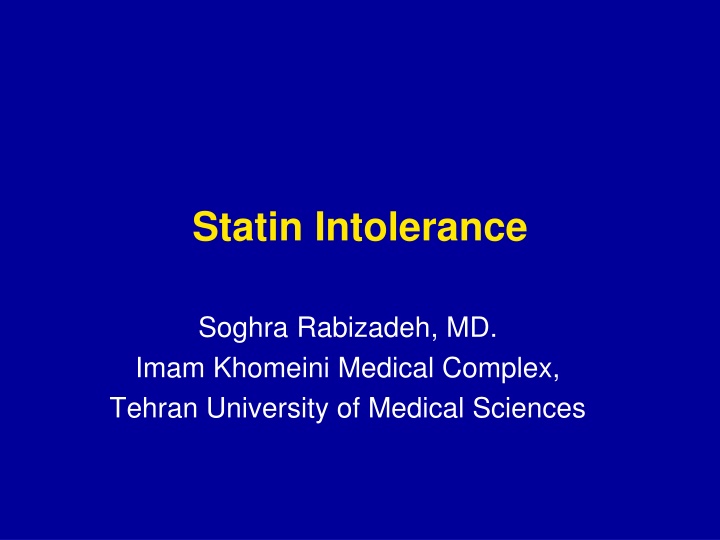 Statin Intolerance: Causes, Symptoms, and Management