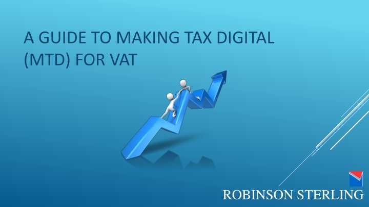 A Guide to Making Tax Digital (MTD) for VAT Regulations