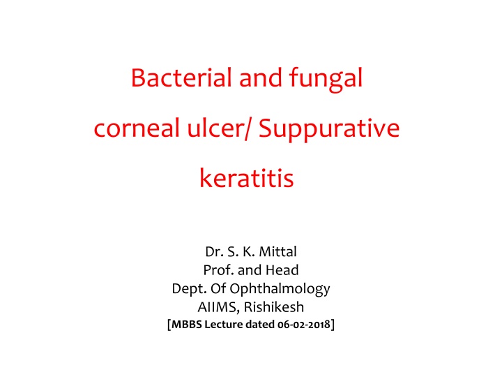 Overview of Bacterial and Fungal Corneal Ulcer