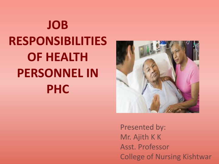 Job Responsibilities of Health Personnel in Primary Health Centre