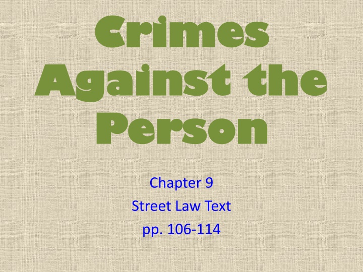 Crimes Against the Person: A Comprehensive Overview