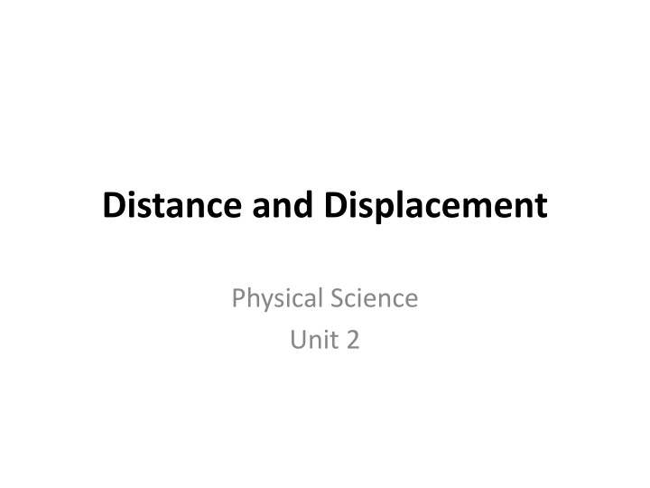 Distance and Displacement in Physical Science