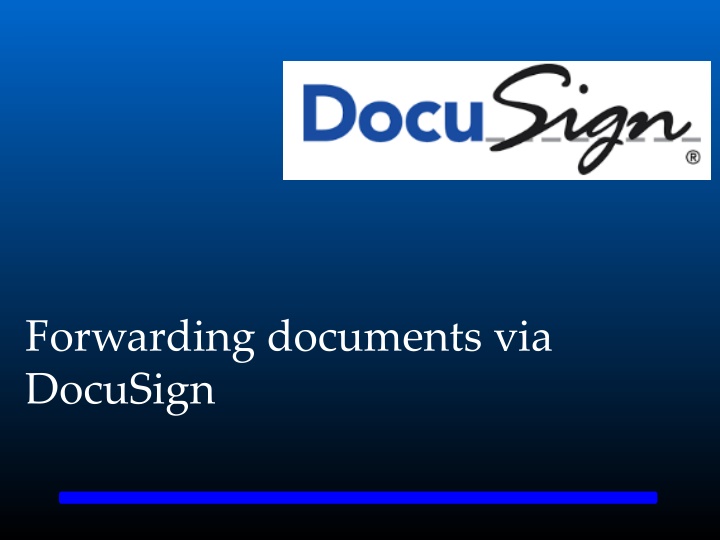 Efficient DocuSign Document Forwarding Process